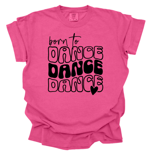 Born to Dance Dance Dance