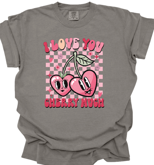 I love you cherry much
