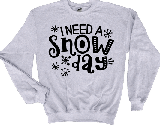 I need a snow day