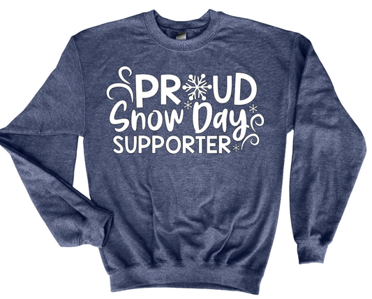 Proud Snow Day Supporter
